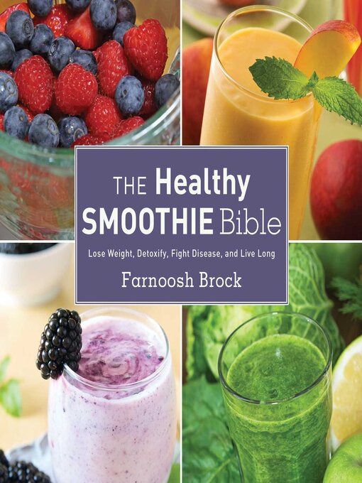 Cover image for The Healthy Smoothie Bible